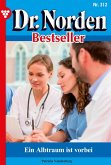 Dr. Norden Bestseller 312 - Arztroman (eBook, ePUB)