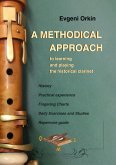 A methodical approach to learning and playing the historical clarinet and its usage in historical performance practice (eBook, ePUB)