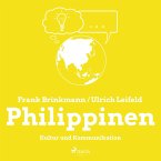 Philippinen - Kultur und Kommunikation (Ungekürzt) (MP3-Download)