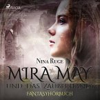 Mira May und das Zauberhandy (Ungekürzt) (MP3-Download)