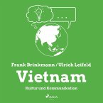 Vietnam - Kultur und Kommunikation (Ungekürzt) (MP3-Download)