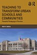 Teaching to Transform Urban Schools and... - Bild 1