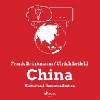 China - Kultur und Kommunikation (Ungekürzt) (MP3-Download)