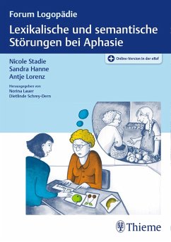 Lexikalische und semantische Störungen bei Aphasie (eBook, PDF) - Stadie, Nicole; Hanne, Sandra; Lorenz, Antje