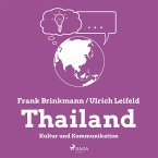 Thailand - Kultur und Kommunikation (Ungekürzt) (MP3-Download)