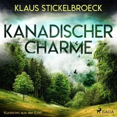 Kanadischer Charme - Kurzkrimi aus der Eifel (Ungekürzt) (MP3-Download) - Stickelbroeck, Klaus