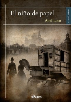 El niño de papel (eBook, ePUB) - Loro, Abel