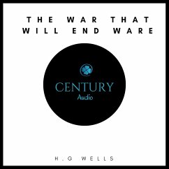 The War That Will End War (MP3-Download) - Wells, H. G.