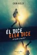 Él dice. Ella dice (eBook, ePUB) - Bild 1