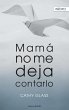 Mamá no me deja contarlo (eBook, ePUB) - Bild 1