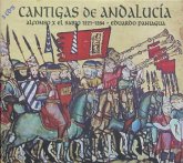 Cantigas Of Andalucia-Alfonso X The Wise 1221-12