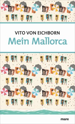 Mein Mallorca (eBook, ePUB) - von Eichborn, Vito