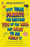 Why Your Parents Are Driving You Up the Wall and What To Do About It (eBook, ePUB)