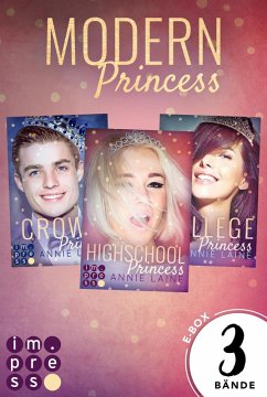 Alle Bände der »Modern Princess«-Reihe in einer E-Box! (Modern Princess) (eBook, ePUB) - Laine, Annie