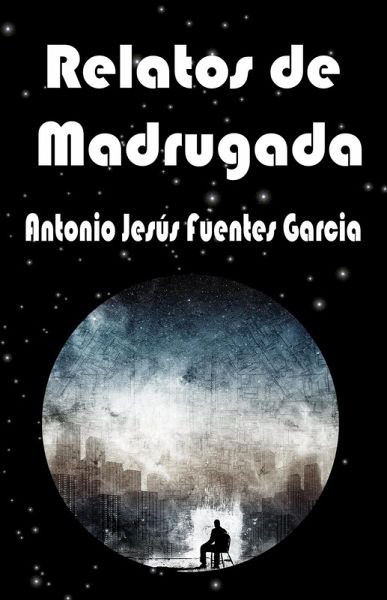 Relatos de madrugada (eBook, ePUB) Relatos de madrugada (eBook, ePUB)