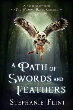 Cover A Path of Swords and Feathers (eBook, ePUB)