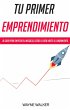 Tu Primer Emprendimiento (eBook, ePUB) - Bild 1