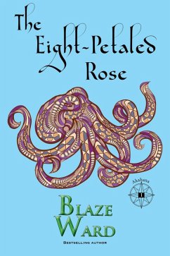 The Eight-Petaled Rose (Akahana, #1) (eBook, ePUB) - Ward, Blaze