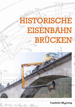 Historische Eisenbahnbrücken. (eBook, PDF)