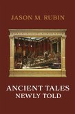 Ancient Tales Newly Told (eBook, ePUB)