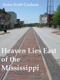Heaven Lies East of the Mississippi (eBook, ePUB)