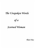 The Unspoken Words of a Scorned Woman (eBook, ePUB)