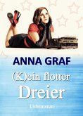 (K)ein flotter Dreier (eBook, ePUB)