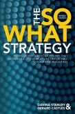 So What Strategy Revised Edition (eBook, ePUB) So What Strategy Revised Edition (eBook, ePUB)