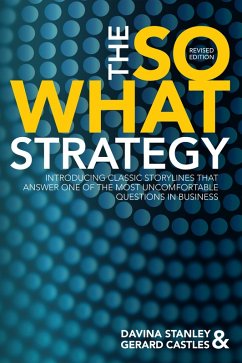 So What Strategy Revised Edition (eBook, ePUB) - Stanley, Davina; Castles, Gerard