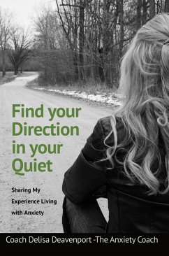 Find Your Direction in Your Quiet (eBook, ePUB) - Deavenport, Delisa