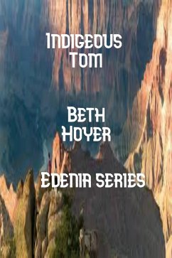 Cover Indigenous Tom (Edenia, #110) (eBook, ePUB)
