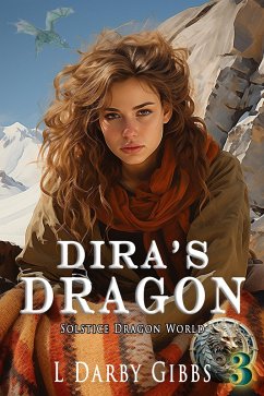 Cover Dira's Dragon (Solstice Dragon World, #3) (eBook, ePUB)