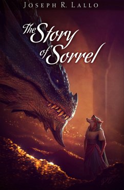 The Story of Sorrel (Book of Deacon, #13) (eBook, ePUB) - Lallo, Joseph R.
