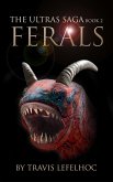 Ferals (The Ultras Saga Book 2) (eBook, ePUB)