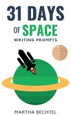 31 Days of Space (Writing Prompts) (eBook, ePUB)