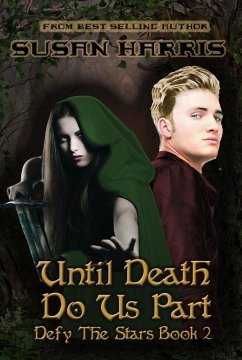 Until Death Do Us Part (Defy the Stars, #2) (eBook, ePUB) - Harris, Susan