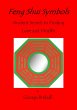 Feng Shui Symbols - Ancient Secrets to... - Bild 1