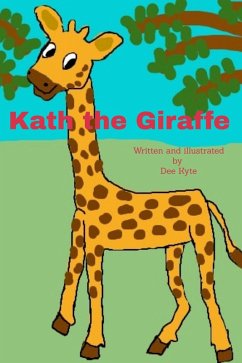 Kath the Giraffe (Fun to learn., #7) (eBook, ePUB) - Kyte, Dee