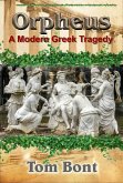 Orpheus: A Modern Greek Tragedy (eBook, ePUB)