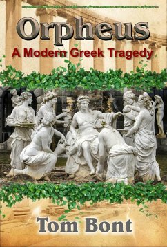 Orpheus: A Modern Greek Tragedy (eBook, ePUB) - Bont, Tom