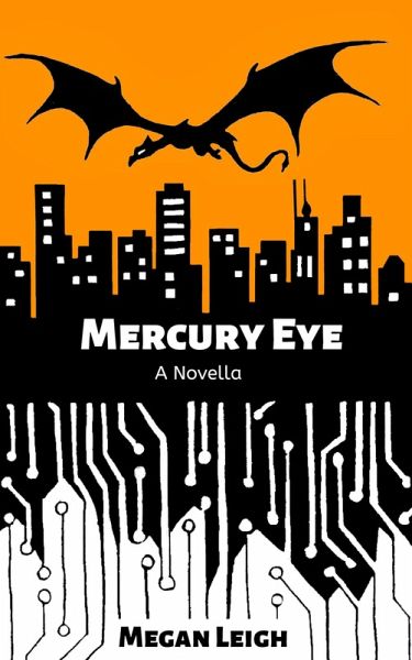 Mercury Eye: A Novella (eBook, ePUB) Mercury Eye: A Novella (eBook, ePUB)