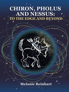 Cover Chiron, Pholus and Nessus: To the Edge and Beyond (eBook, ePUB)