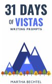 31 Days of Vistas (Writing Prompts) (eBook, ePUB)