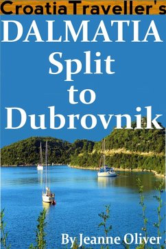 Dalmatia: Split to Dubrovnik (eBook, ePUB) - Oliver, Jeanne