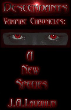 Cover Descendants: Vampire Chronicles: A New Species (eBook, ePUB)