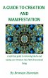 A Guide to Creation and Manifestation... - Bild 1