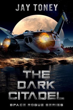 Cover The Dark Citadel (Space Rogue, #8) (eBook, ePUB)