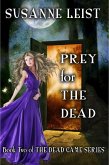 Prey for The Dead (The Dead Game Series, #2) (eBook, ePUB)