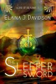 The Sleeper Sword (Lore of Reaume, #3) (eBook, ePUB) The Sleeper Sword (Lore of Reaume, #3) (eBook, ePUB)