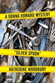 Silver Spoon (Donna Howard Mysteries, #2) (eBook, ePUB)